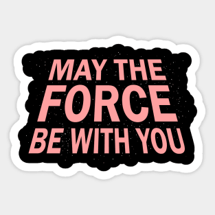 Funny Quote  - Pink Version Sticker